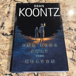 Dean Koonz Hardcover Book; One Door Away from Heaven